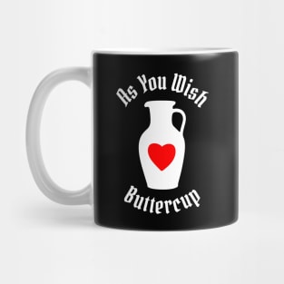 Princess Bride - As You Wish Buttercup Mug